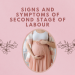 Sign and symptoms of second stage of labour